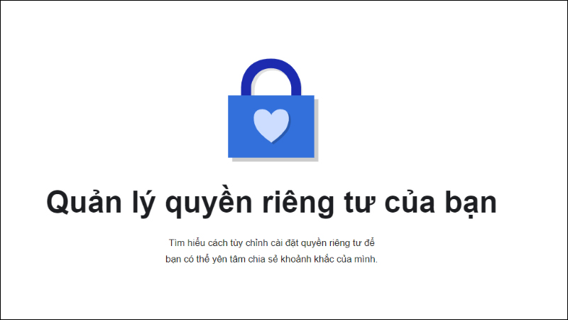 Quản lý quyền riêng tư của bạn 